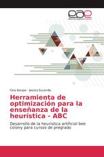 Herramienta de optimización para la enseñanza de la heurística - ABC