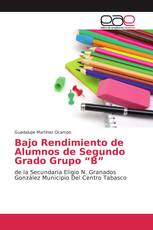 Bajo Rendimiento de Alumnos de Segundo Grado Grupo “B”