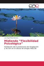 Midiendo “Flexibilidad Psicológica”