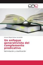 Un enfoque generativista del complemento predicativo