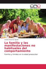 La familia y las manifestaciones no habituales del comportamiento