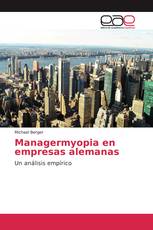 Managermyopia en empresas alemanas