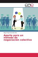 Aporte para un método de negociación colectiva