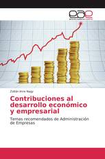 Contribuciones al desarrollo económico y empresarial