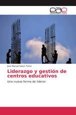 Liderazgo y gestión de centros educativos