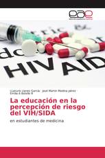 La educación en la percepción de riesgo del VIH/SIDA