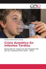 Crisis Asmática En Infantes Tardios