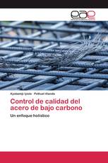 Control de calidad del acero de bajo carbono