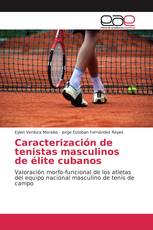 Caracterización de tenistas masculinos de élite cubanos