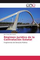 Régimen Jurídico de la Contratación Estatal