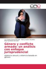 Género y conflicto armado: un análisis con enfoque jurisprudencial