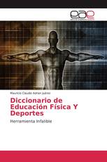 Diccionario de Educación Física Y Deportes