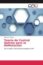 Teoría de Control Óptimo para la DeMutación