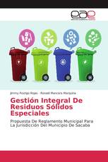 Gestión Integral De Residuos Sólidos Especiales