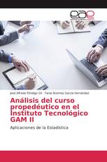 Análisis del curso propedéutico en el Instituto Tecnológico GAM II