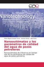 Nanoautómatas y los parámetros de calidad del agua de pozos petroleros