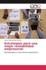 Estrategias para una mejor rentabilidad empresarial