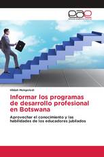 Informar los programas de desarrollo profesional en Botswana