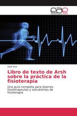 Libro de texto de Arsh sobre la práctica de la fisioterapia