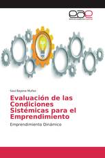 Evaluación de las Condiciones Sistémicas para el Emprendimiento