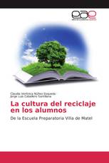 La cultura del reciclaje en los alumnos