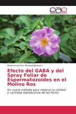 Efecto del GABA y del Spray Foliar de Espermatozoides en el Molino Ros