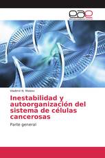 Inestabilidad y autoorganización del sistema de células cancerosas
