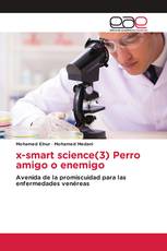 x-smart science(3) Perro amigo o enemigo