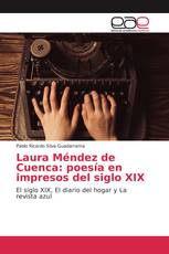 Laura Méndez de Cuenca: poesía en impresos del siglo XIX