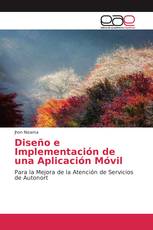 Diseño e Implementación de una Aplicación Móvil