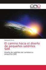 El camino hacia el diseño de pequeños satélites SAR