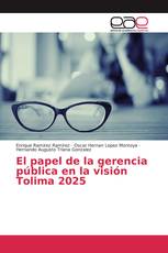 El papel de la gerencia pública en la visión Tolima 2025