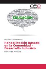 Rehabilitación Basada en la Comunidad –Desarrollo Inclusivo