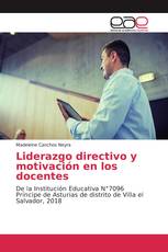 Liderazgo directivo y motivación en los docentes