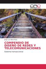 COMPENDIO DE DISEÑO DE REDES Y TELECOMUNICACIONES