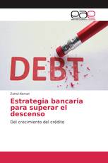 Estrategia bancaria para superar el descenso