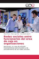 Redes sociales entre funcionarios del área de caja en organizaciones