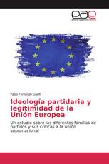 Ideología partidaria y legitimidad de la Unión Europea