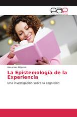 La Epistemología de la Experiencia