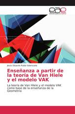 Enseñanza a partir de la teoría de Van Hiele y el modelo VAK