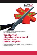 Trastornos hipertensivos en el embarazo: preeclampsia