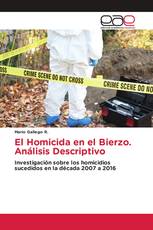 El Homicida en el Bierzo. Análisis Descriptivo