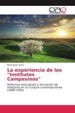 La experiencia de los "Institutos Campesinos"