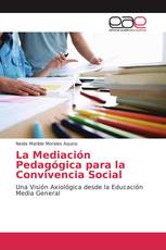 La Mediación Pedagógica para la Convivencia Social