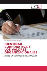 IDENTIDAD CORPORATIVA Y LOS VALORES ORGANIZACIONALES