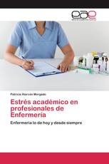 Estrés académico en profesionales de Enfermería