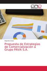 Propuesta de Estrategias de Comercialización a Grupo PAVA S.A.