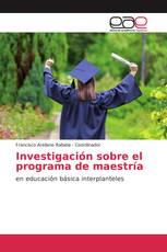 Investigación sobre el programa de maestría