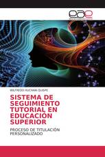 SISTEMA DE SEGUIMIENTO TUTORIAL EN EDUCACIÓN SUPERIOR