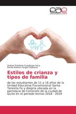 Estilos de crianza y tipos de familia